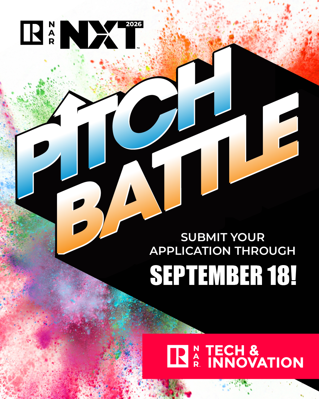 2026-SUBMIT-YOUR-APPLICATION-DEADLINE-PITCH-LOGO-1080x1350px_1 2026 Pitch Battle logo front and center with application due date on color splash and red Tech & Innovation logo, 1080x1350